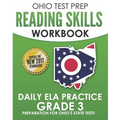 OHIO TEST PREP Reading Skills Workbook Daily ELA Practice Grade 3: Practice for Ohio's State Tests for English Language Arts