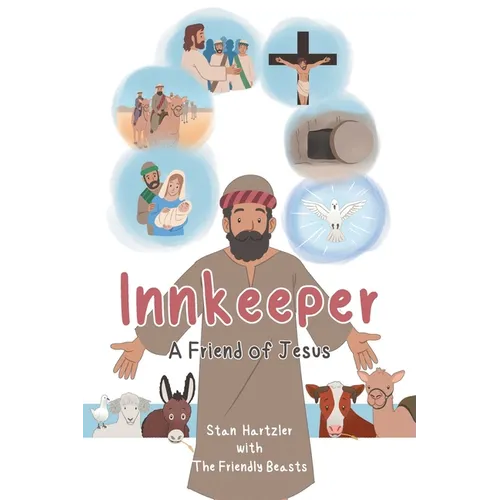 Innkeeper: A Friend of Jesus