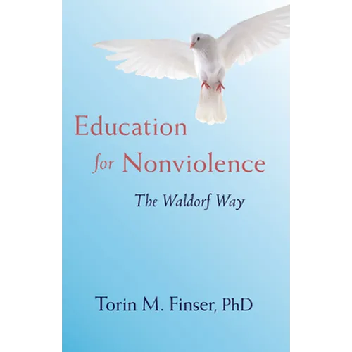 Education for Nonviolence: The Waldorf Way