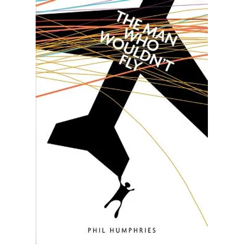 The man who wouldn't fly