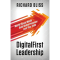 DigitalFirst Leadership: Master Social Media Build Online Presence Lead Your Tribe