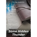 Some Hidden Thunder