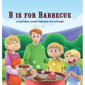 B is for Barbecue: A Flavorful Safari Through the Alphabet