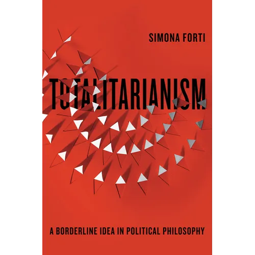 Totalitarianism: A Borderline Idea in Political Philosophy