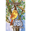 It's a Matter of Trust: The Story of Mrs. Red