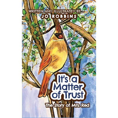 It's a Matter of Trust: The Story of Mrs. Red