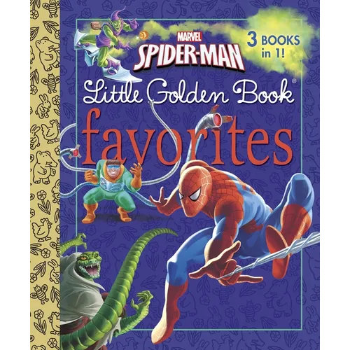 Marvel Spider-Man Little Golden Book Favorites (Marvel: Spider-Man)