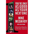 You're Only as Good as Your Next One: 100 Great Films, 100 Good Films, and 100 for Which I Should Be Shot
