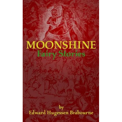 Moonshine: Fairy Stories