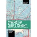 Dynamics of China's Economy: Growth, Cycles and Crises from 1949 to the Present Day