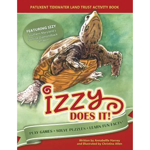 Izzy Does It: Patuxent Tidewater Land Trust Activity Book
