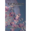 Ed Mastery (Manly McManface Edition): The Standard Unix Text Editor