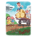 Straw, Sticks, or Bricks?: Three Pigs Choose