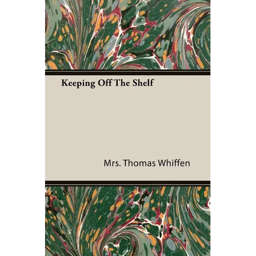 Keeping Off the Shelf