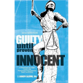 Guilty Until Proven Innocent: A Practitioner's and Judge's Guide to the Pennsylvania Post-Conviction Relief Act (PCRA)