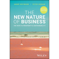 The New Nature of Business: The Path to Prosperity and Sustainability, Revised Edition