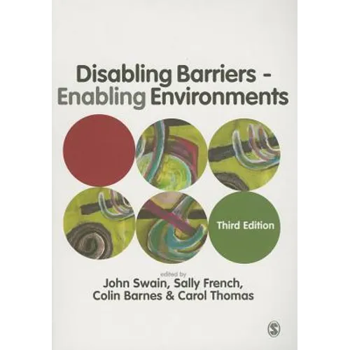 Disabling Barriers - Enabling Environments