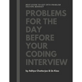 Problems for the day before your coding interview
