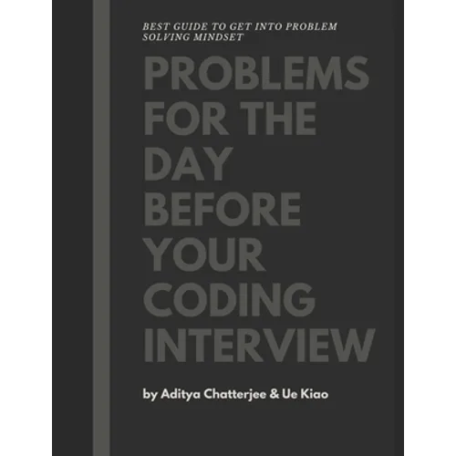 Problems for the day before your coding interview
