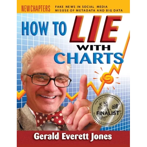 How to Lie with Charts: Fourth Edition