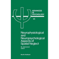 Neurophysiological & Neuropsychological Aspects of Spatial Neglect