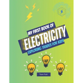 My First Book of Electricity: Exploring Trades for Kids
