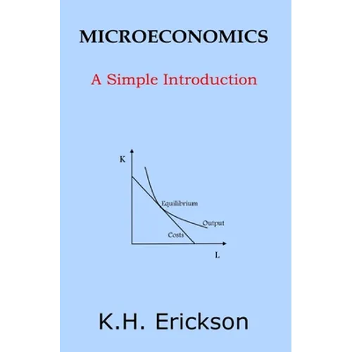 Microeconomics: A Simple Introduction