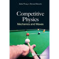 Competitive Physics: Mechanics and Waves