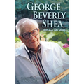 George Beverly Shea: Tell Me the Story, An Authorized Biography