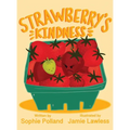 Strawberry's Kindness