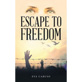 Escape to Freedom
