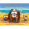 Barnabas The Bad-Mannered Bulldog and The Stinkin' Hot Day