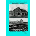 What You May Not Know About Waterbury, Vermont