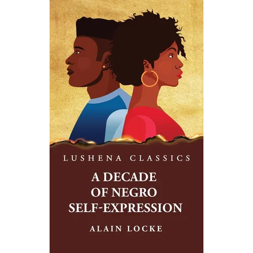 A Decade of Negro Self-Expression