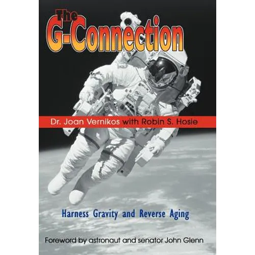 The G-Connection: Harness Gravity and Reverse Aging