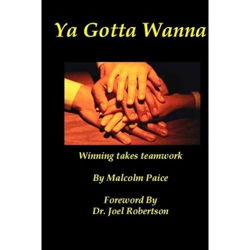 Ya Gotta Wanna