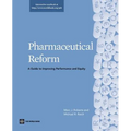 Pharmaceutical Reform: A Guide to Improving Performance and Equity
