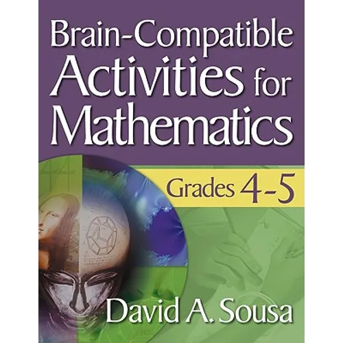 Brain-Compatible Activities for Mathematics, Grades 4-5
