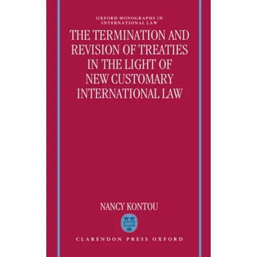 Termination and Revision of Treaties in the Light of New Customary International Law