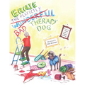 Ernie, The Perfectly, Wonderful (Bad) Therapy Dog