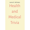 Health and Medical Trivia