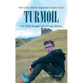 Turmoil: One Man's Struggle with Teenage Epilepsy