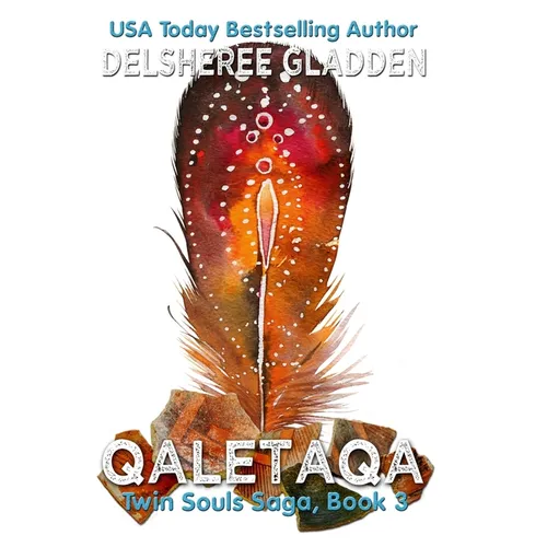 Qaletaqa: Book Three of the Twin Souls Saga
