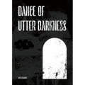 Dance of Utter Darkness