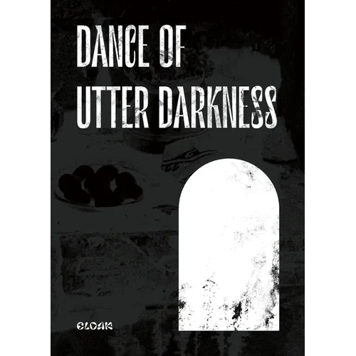 Dance of Utter Darkness