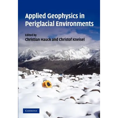Applied Geophysics in Periglacial Environments