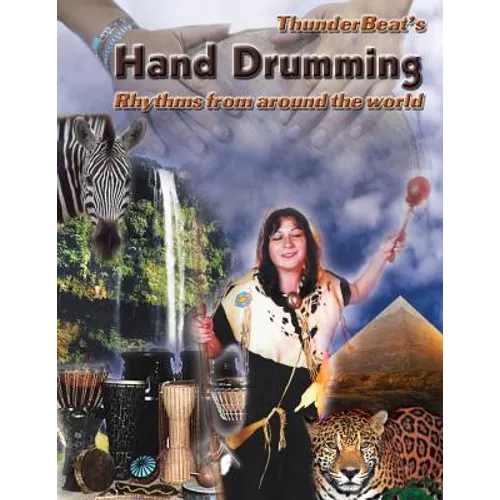Hand Drumming: Rhythms From Around The World