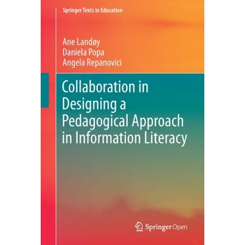 Collaboration in Designing a Pedagogical Approach in Information Literacy