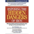 Exposing the Hidden Dangers of Iron: What Every Medical Professional Should Know about the Impact of Iron on the Disease Process