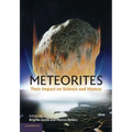 Meteorites: Their Impact on Science and History